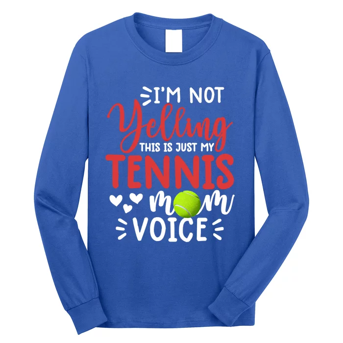 Funny Tennis Great Gift Tennis Mom Gift Tennis Tee Funny Gift Long Sleeve Shirt