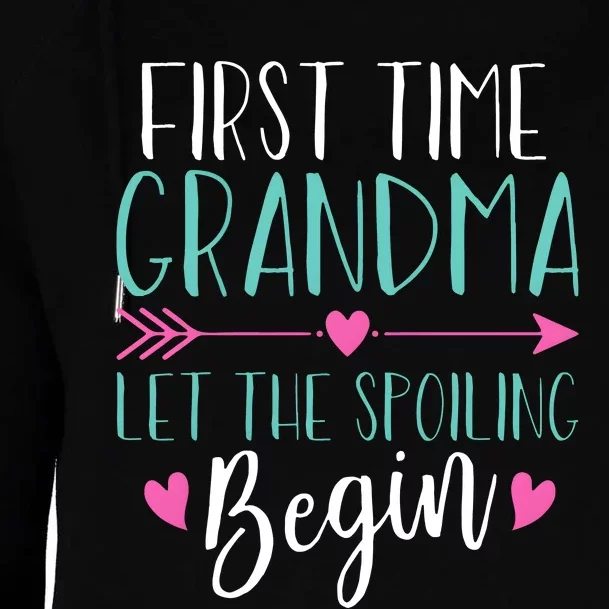 First Time Grandma Let The Spoiling Begin Womens Funnel Neck Pullover Hood