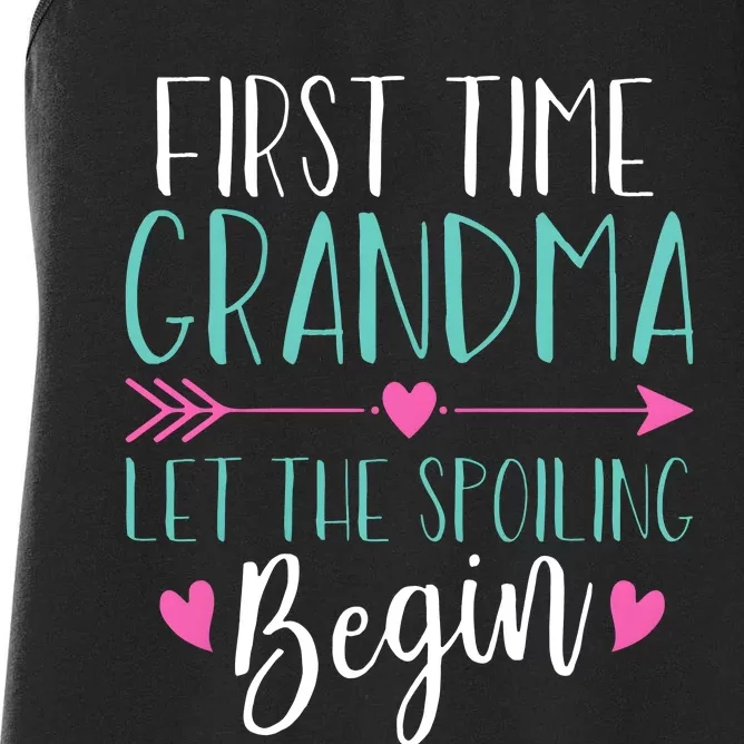 First Time Grandma Let The Spoiling Begin Women's Racerback Tank