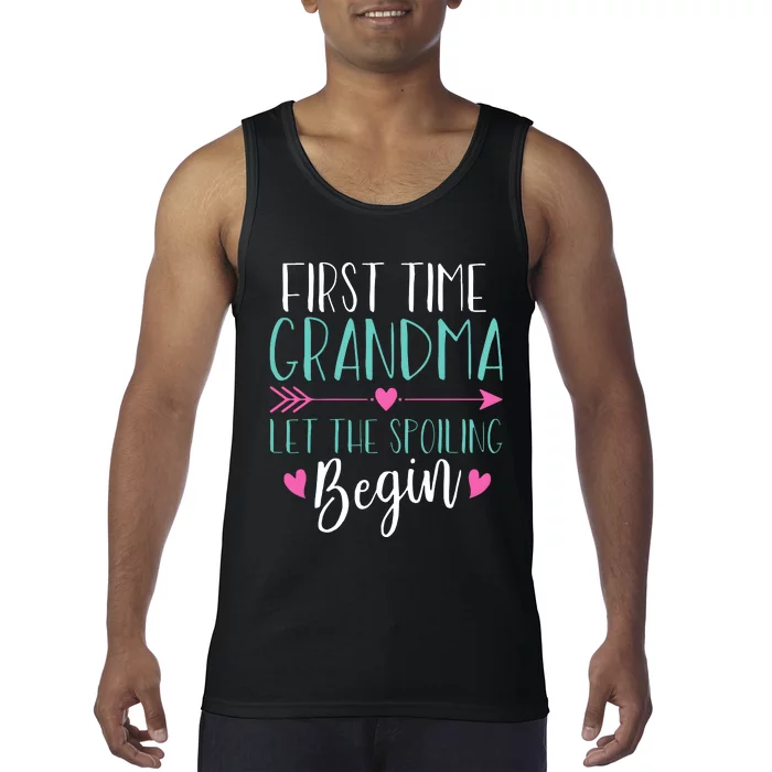 First Time Grandma Let The Spoiling Begin Tank Top