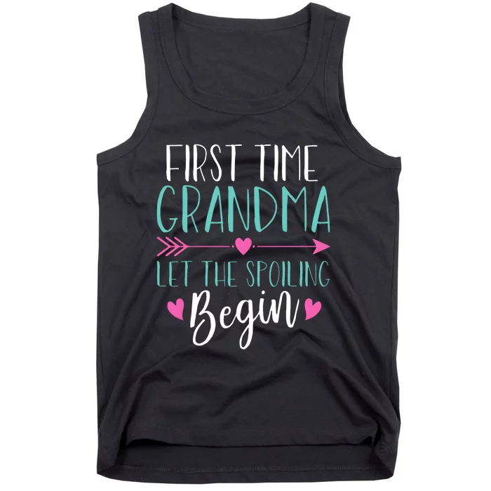 First Time Grandma Let The Spoiling Begin Tank Top