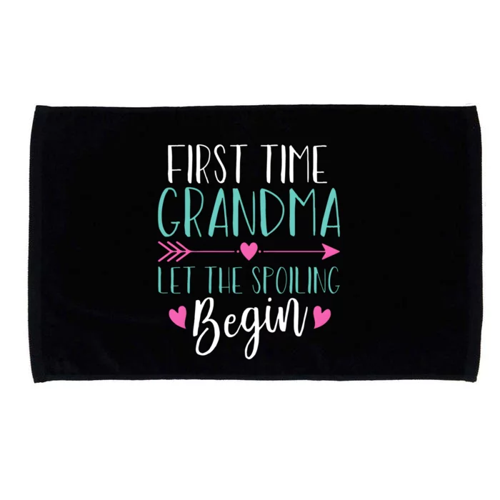 First Time Grandma Let The Spoiling Begin Microfiber Hand Towel