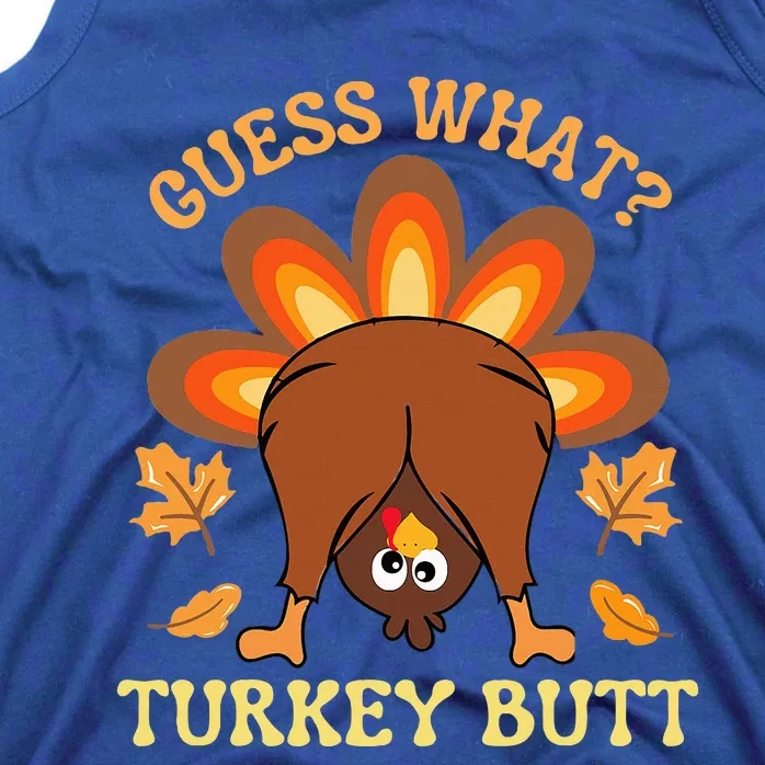 Funny Thanksgiving Guess What Turkey Butt Tank Top