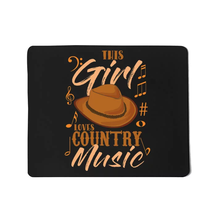 Funny This Girl Loves Country Music Mousepad