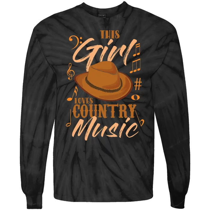 Funny This Girl Loves Country Music Tie-Dye Long Sleeve Shirt