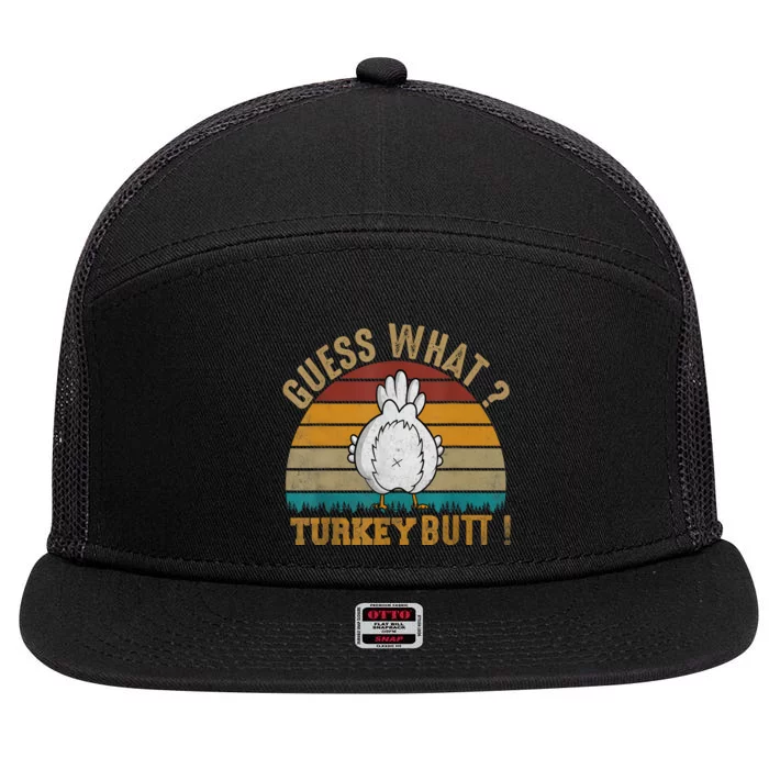 Funny Thanksgiving Guess What Turkey Butt 7 Panel Mesh Trucker Snapback Hat