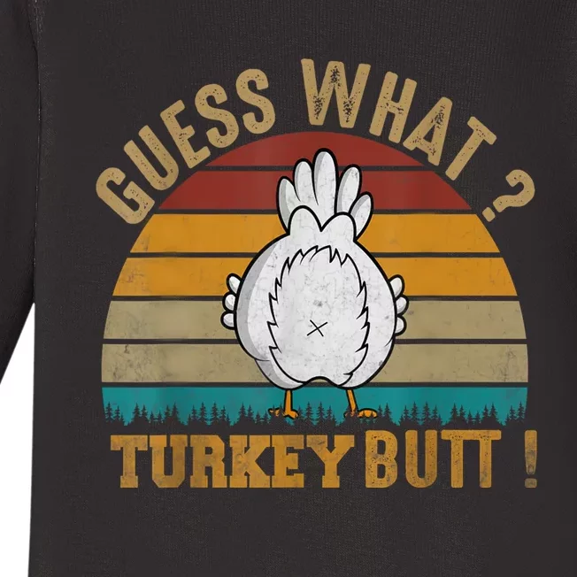 Funny Thanksgiving Guess What Turkey Butt Baby Long Sleeve Bodysuit