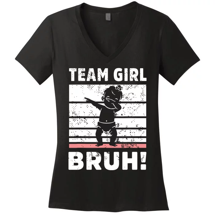 Family Team Girl Bruh Gender Reveal Party Announcement Women's V-Neck T-Shirt