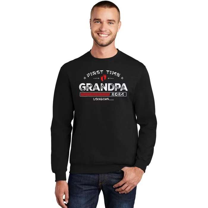 First Time Grandpa Est 2024 Loading Soon To Be Dad Grandpa Tall Sweatshirt