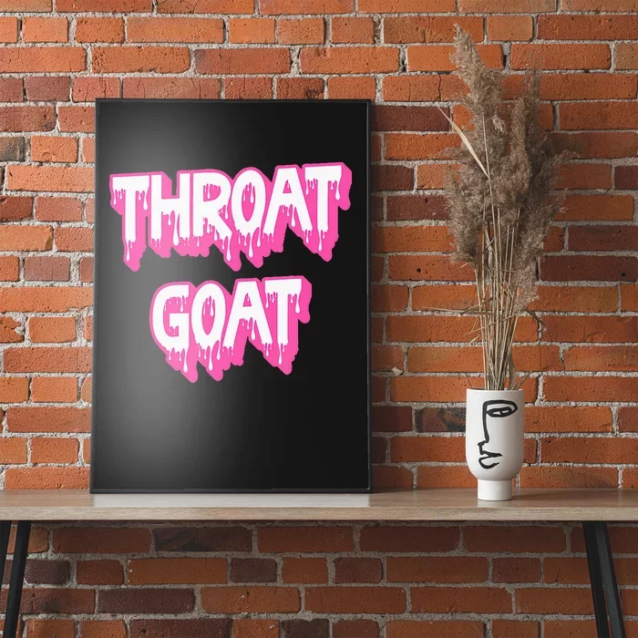 Funny Throat Goat Adult Humor Sarcastic Outfit Poster