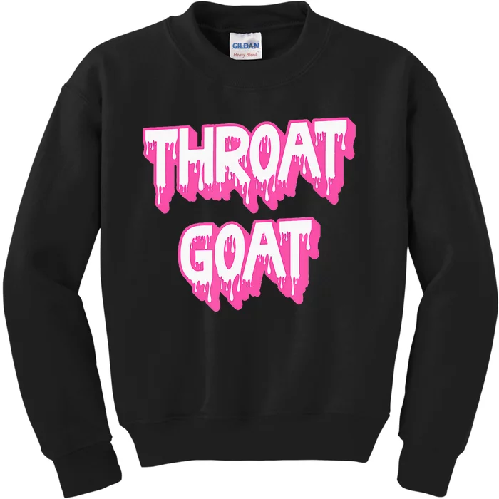 Funny Throat Goat Adult Humor Sarcastic Outfit Kids Sweatshirt