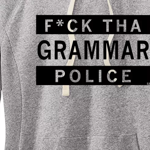 Fuck Tha Grammar Police Women's Fleece Hoodie