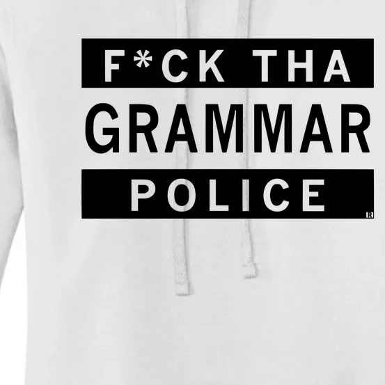 Fuck Tha Grammar Police Women's Pullover Hoodie