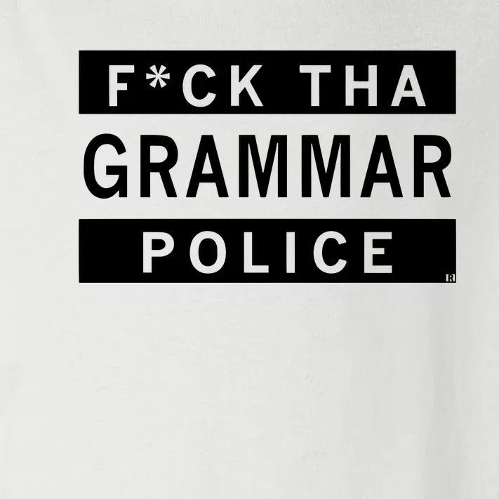 Fuck Tha Grammar Police Toddler Long Sleeve Shirt