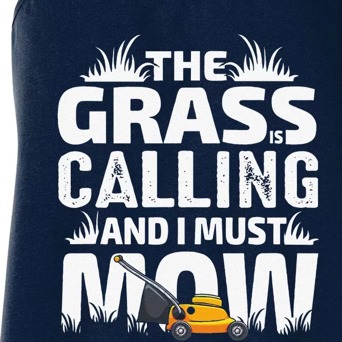 Funny The Grass Is Calling Dad Lawn Mowing Joke Women's Racerback Tank