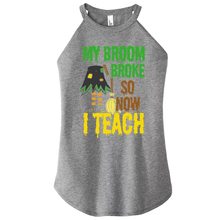 Funny Teacher Gift Idea Witch Halloween Women’s Perfect Tri Rocker Tank