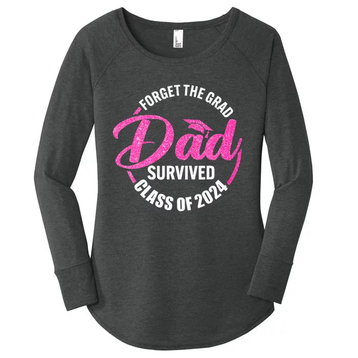 Forget The Grad Dad Survived Senior Class Of 2024 Women's Perfect Tri Tunic Long Sleeve Shirt