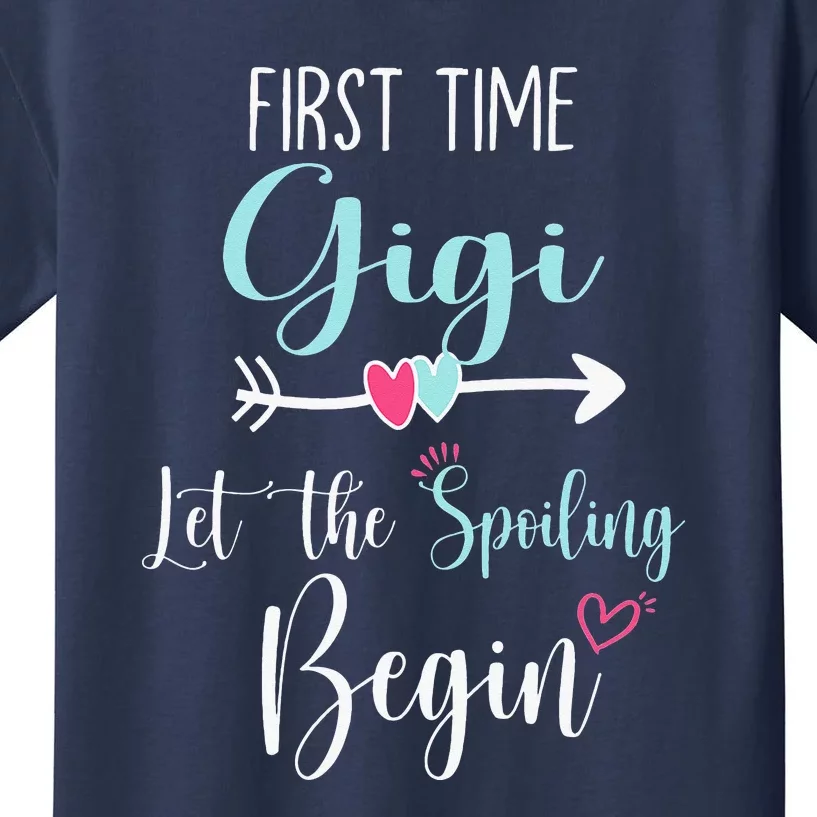 First Time Gigi Let The Spoiling Begin New 1st Time Kids T-Shirt