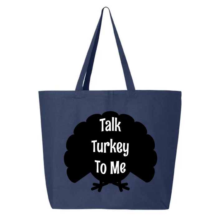 Funny Thanksgiving Gift Talk Turkey To Me Great Gift 25L Jumbo Tote