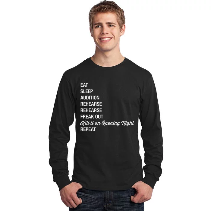 Funny Theater Geek Gift Musical Life Eat Sleep Theatre Tall Long Sleeve T-Shirt