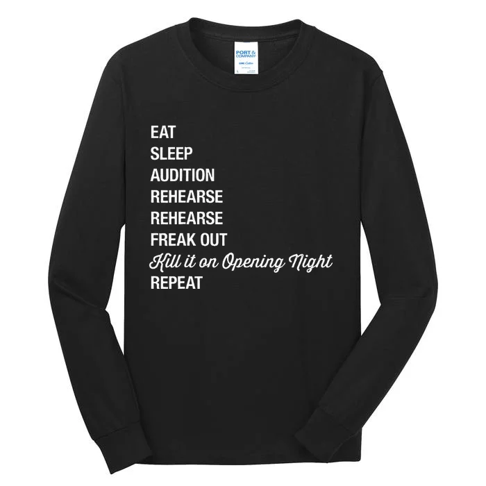 Funny Theater Geek Gift Musical Life Eat Sleep Theatre Tall Long Sleeve T-Shirt