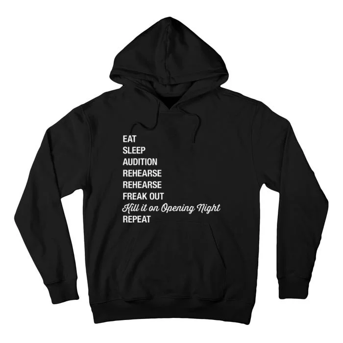 Funny Theater Geek Gift Musical Life Eat Sleep Theatre Tall Hoodie