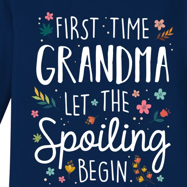 First Time Grandma Let The Spoiling Begin Cute Gift Grandmother Gift Baby Long Sleeve Bodysuit