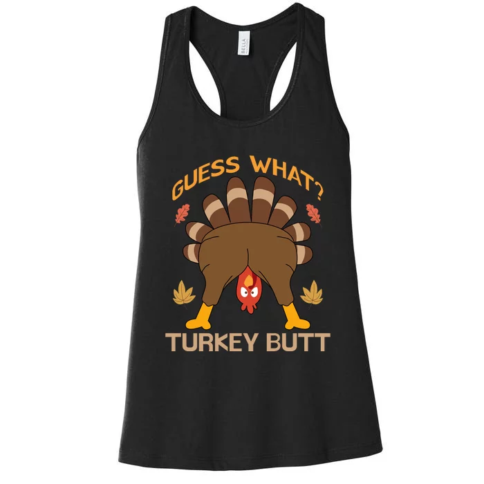 Funny Thanksgiving Guess What Turkey Butt Women's Racerback Tank