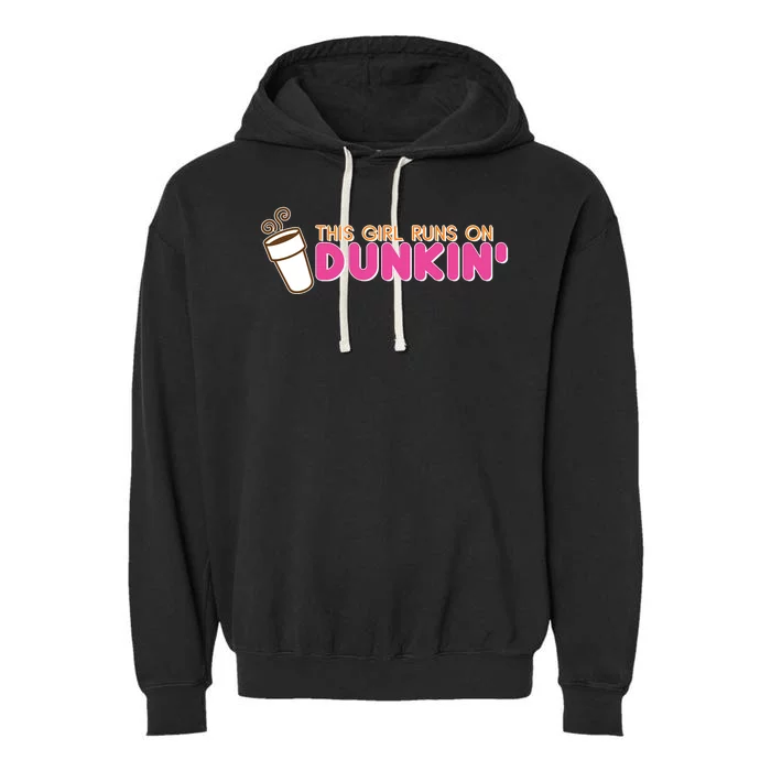 Funny This Girl Runs On Dunkin Garment-Dyed Fleece Hoodie