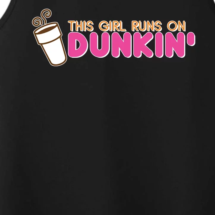 Funny This Girl Runs On Dunkin Performance Tank