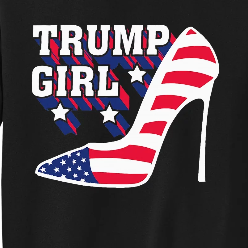 Funny Trump Girl Gift Cute High Heel American Flag Tall Sweatshirt