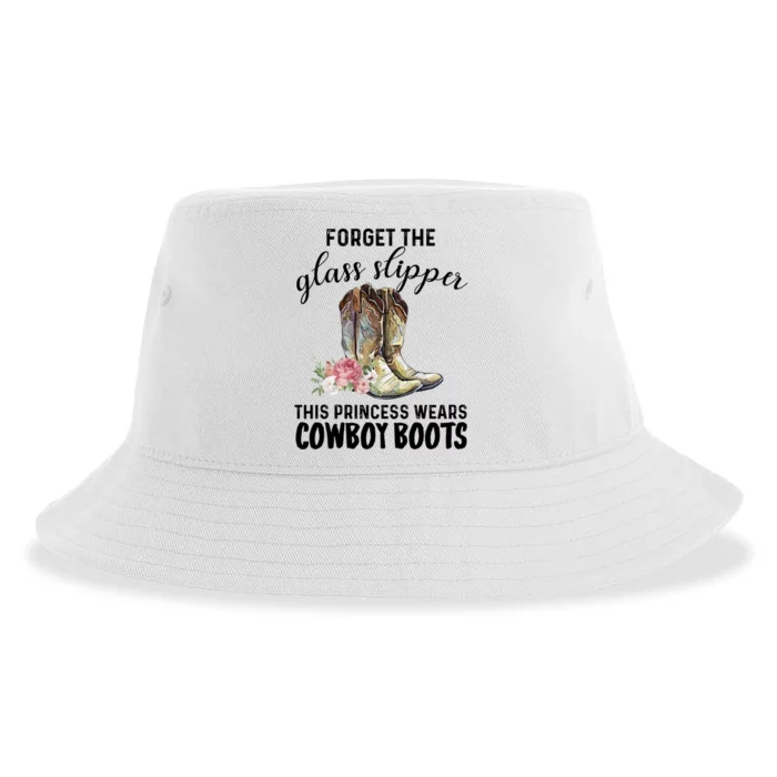 Forget The Glass Slippers This Princess Wears Cowboy Boots Funny Gift Sustainable Bucket Hat