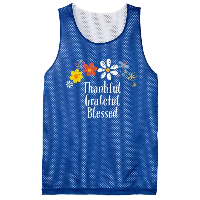 Funny Thankful Grateful Blessed Saying Flowers Gift Mesh Reversible Basketball Jersey Tank