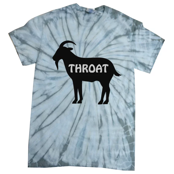 Funny Throat Goat - Adult Humor Slogan Costume Tie-Dye T-Shirt