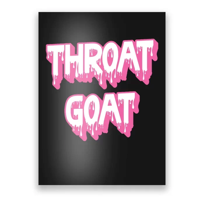 Funny Throat Goat Adult Humor Sarcastic Outfit Poster