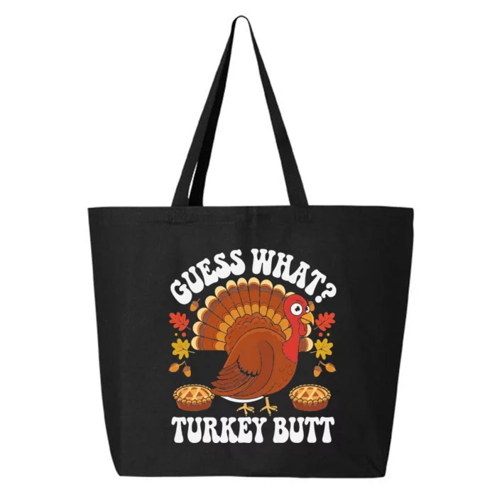 Funny Thanksgiving Guess What Turkey Butt 25L Jumbo Tote