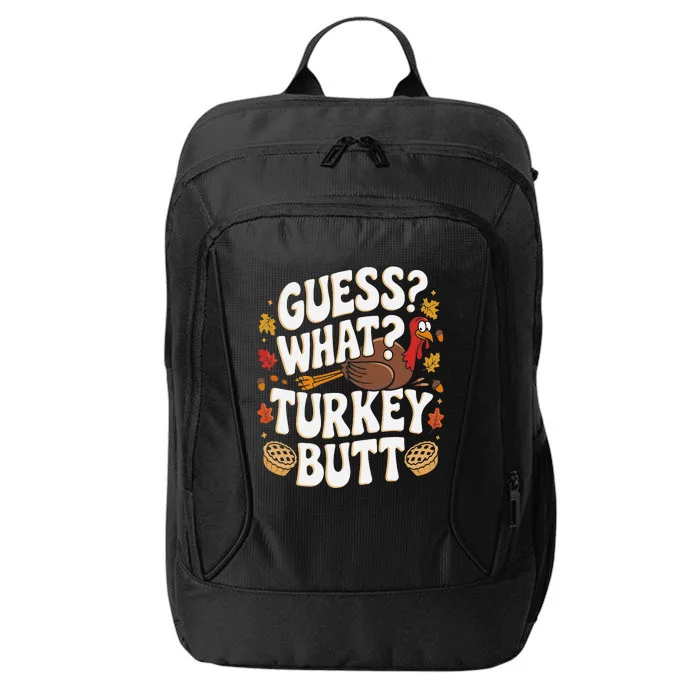 Funny Thanksgiving Guess What Turkey Butt City Backpack