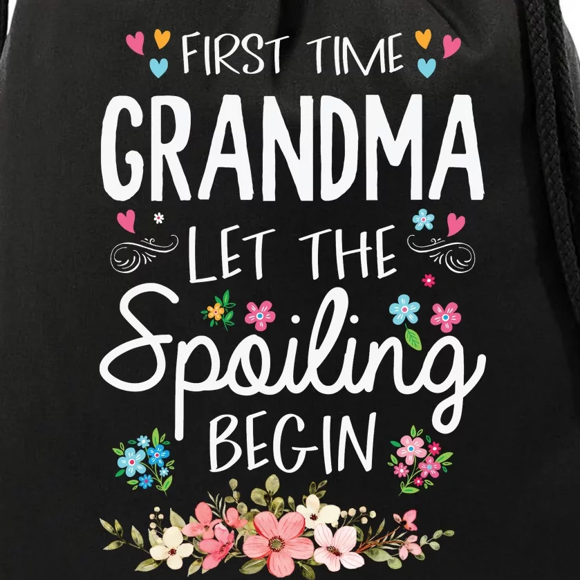 First Time Grandma Let The Spoiling Begin Grandmother Drawstring Bag