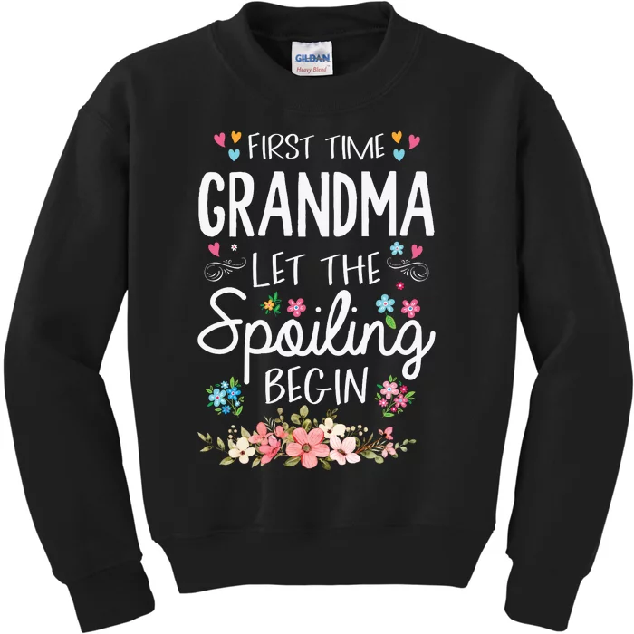 First Time Grandma Let The Spoiling Begin Grandmother Kids Sweatshirt