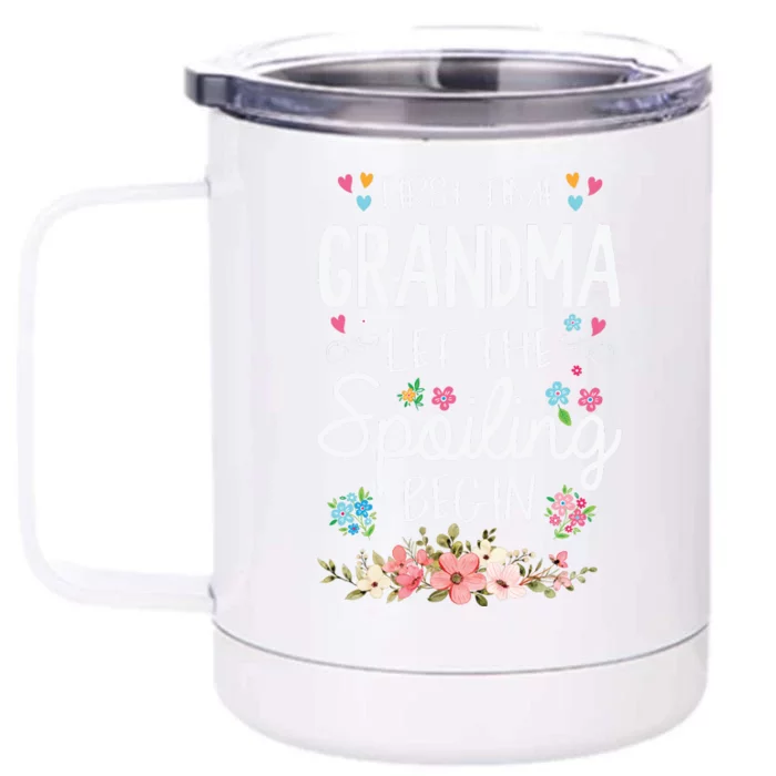 First Time Grandma Let The Spoiling Begin Grandmother Front & Back 12oz Stainless Steel Tumbler Cup