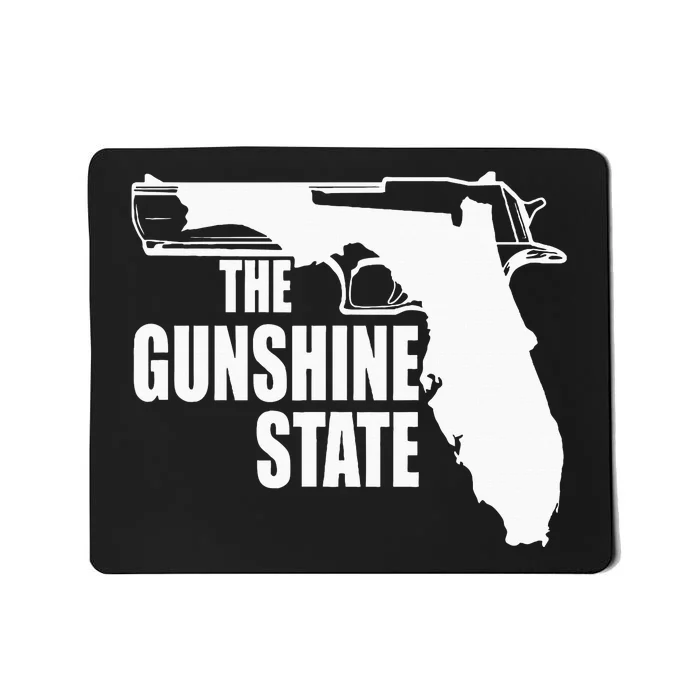 Florida The Gunshine State Mousepad