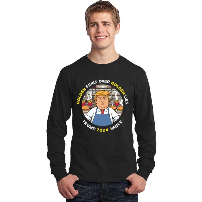 Funny Trump Golden Fries Over Golden Lies Trump Vance 2024 Tall Long Sleeve T-Shirt