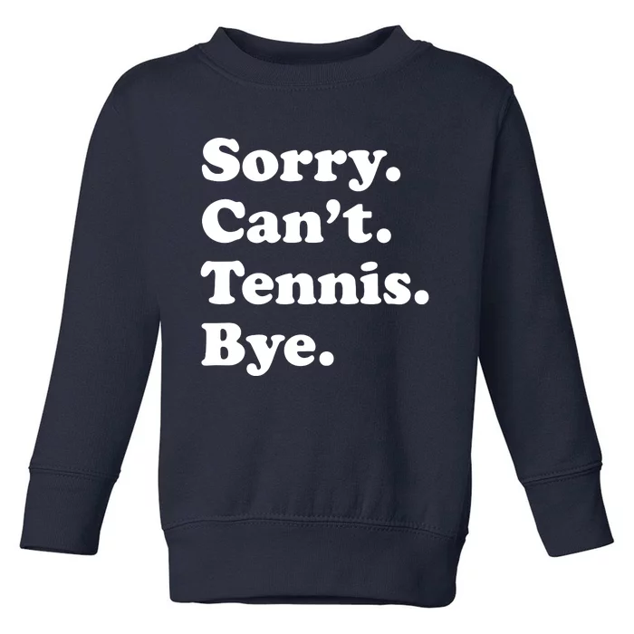 Funny Tennis Gift Toddler Sweatshirt