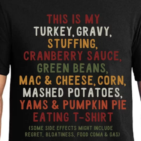 Funny Turkey Gravy Green Beans Pumpkin Pie Thanksgiving Cool Gift Pajama Set