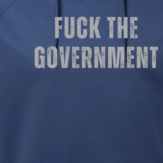 Fuck The Government Performance Fleece Hoodie