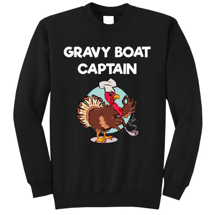 Funny Thanksgiving Gravy Boat Captain Gift Tall Sweatshirt