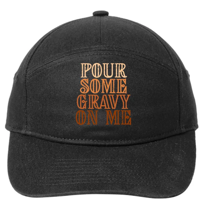 Funny Thanksgiving Gravy Pouring Festive Apron 7-Panel Snapback Hat