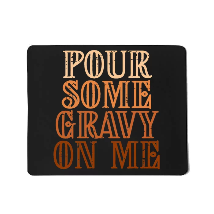 Funny Thanksgiving Gravy Pouring Festive Apron Mousepad