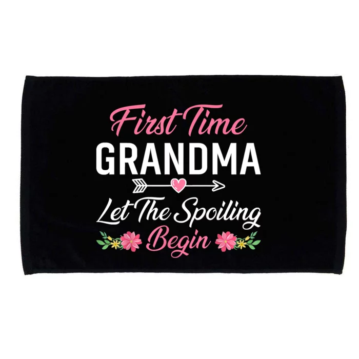 First Time Grandma Let The Spoiling Begin Birthday Grandma Microfiber Hand Towel