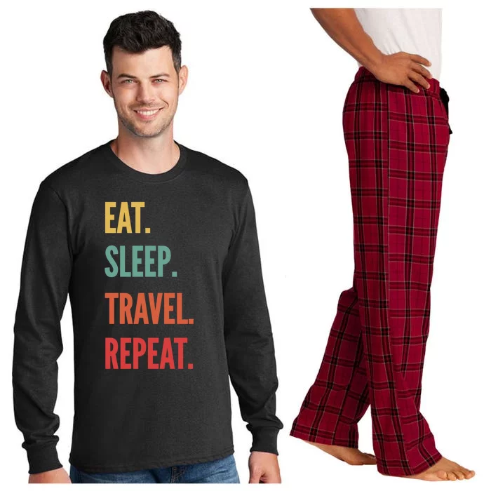 Funny Travel Gift Eat Sleep Travel Repeat Great Gift Long Sleeve Pajama Set